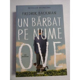    UN  BARBAT PE  NUME  OVE (roman)  -  Fredrik  BACKMAN 